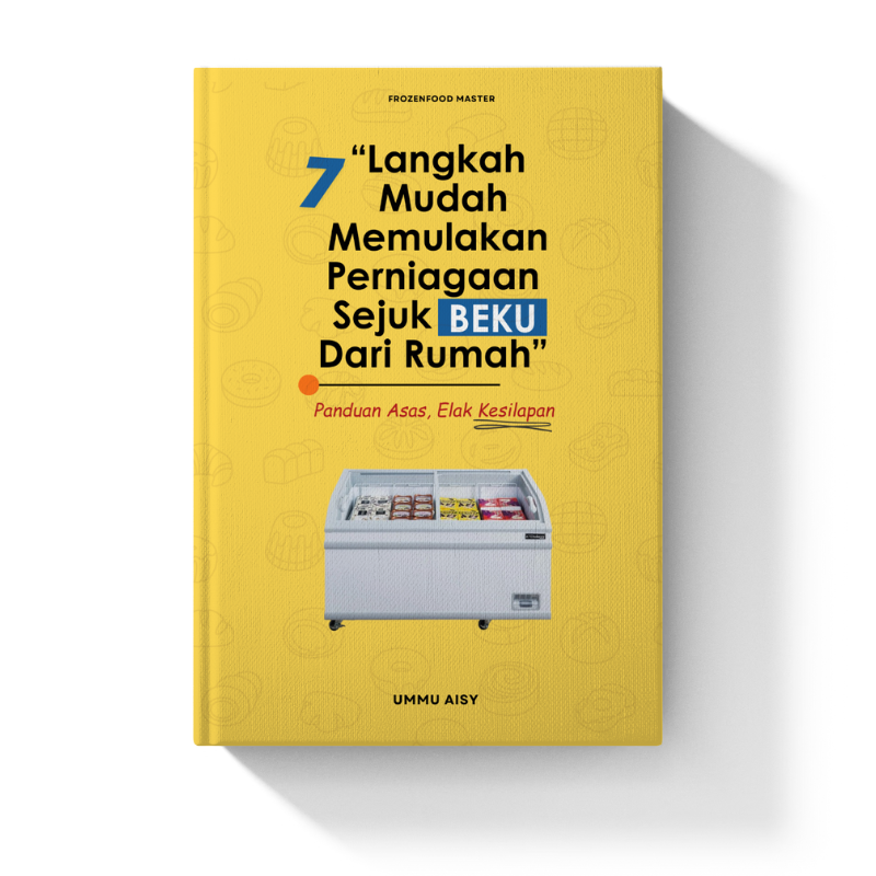 ebook 7 Langkah Mudah Memulakan Perniagaan Sejuk Beku Dari Rumah