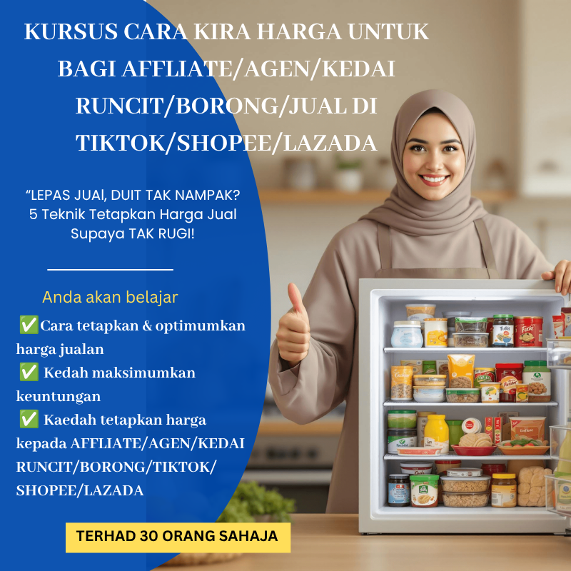 Kursus Cara Tetapkan Harga Jualan Kepada Affiliate/Agen/Pemborong/Kedai Runcit & Jualan di Tiktok/Shopee/Lazada